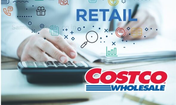 Costco ने ग्राहकों को दी राहत, रोजमर्रा के सामानों की कीमतों में बड़ी कटौती - SamacharToday.co.in